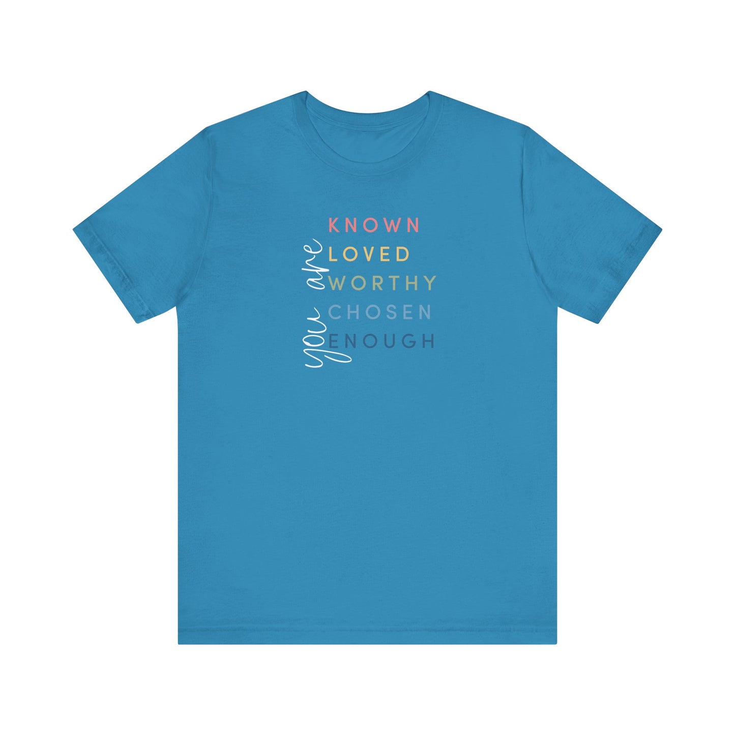 You Are... color tee