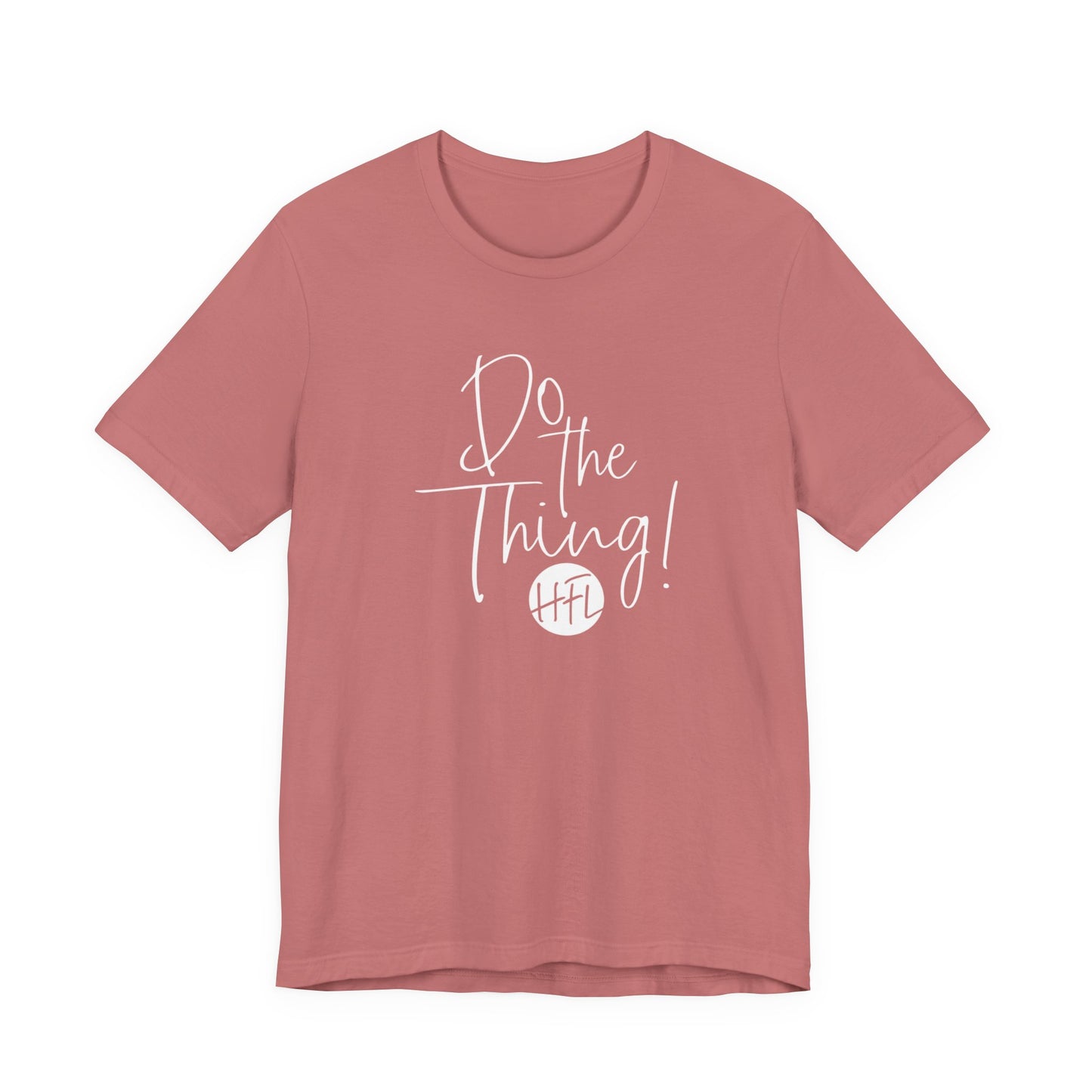 Do the Thing... color tee