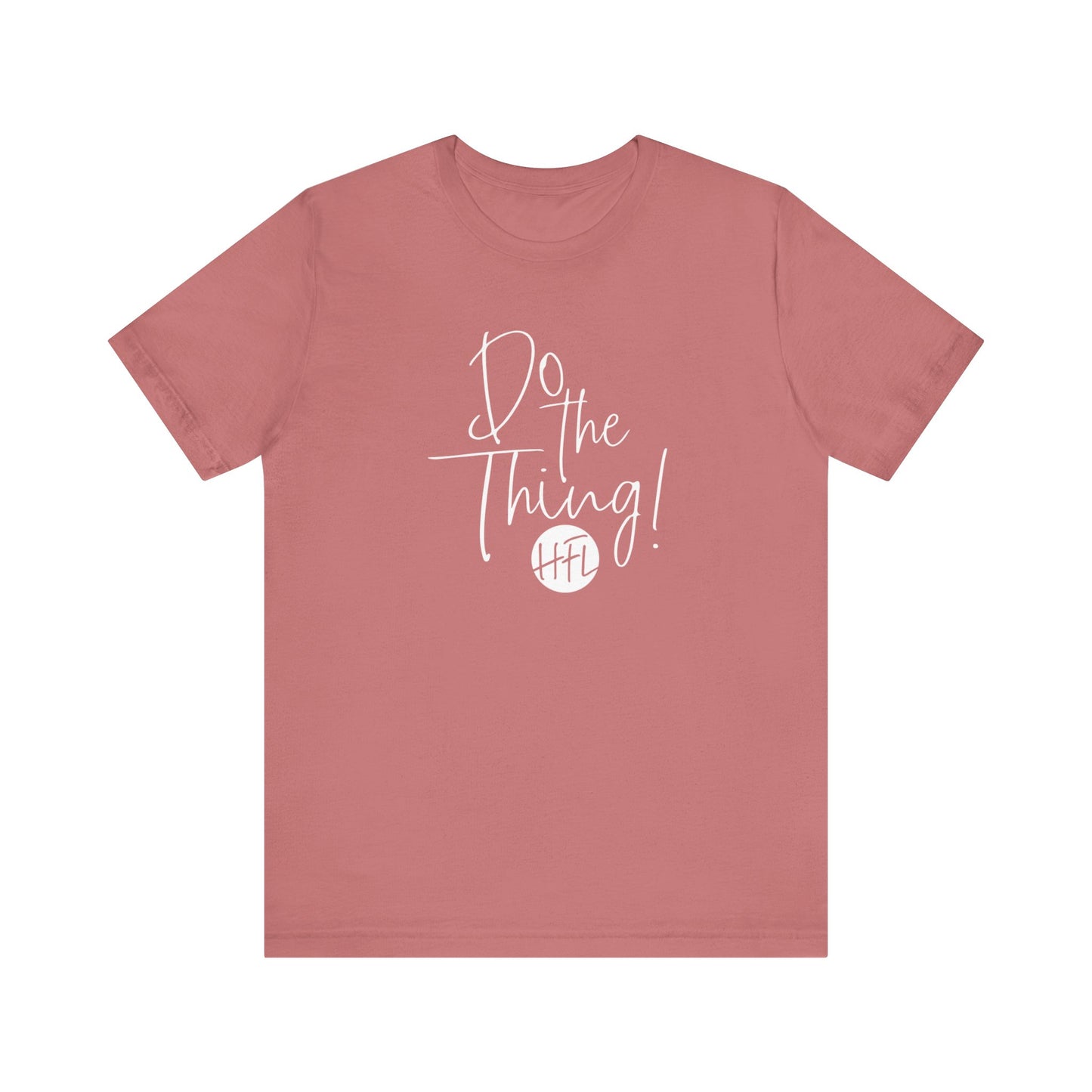 Do the Thing... color tee