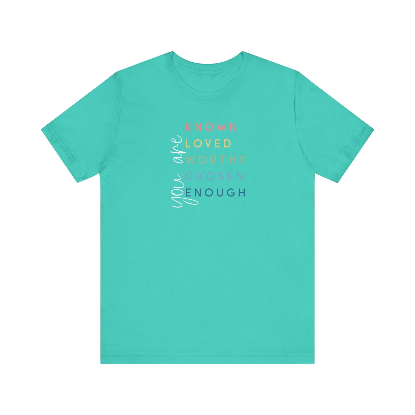 You Are... color tee