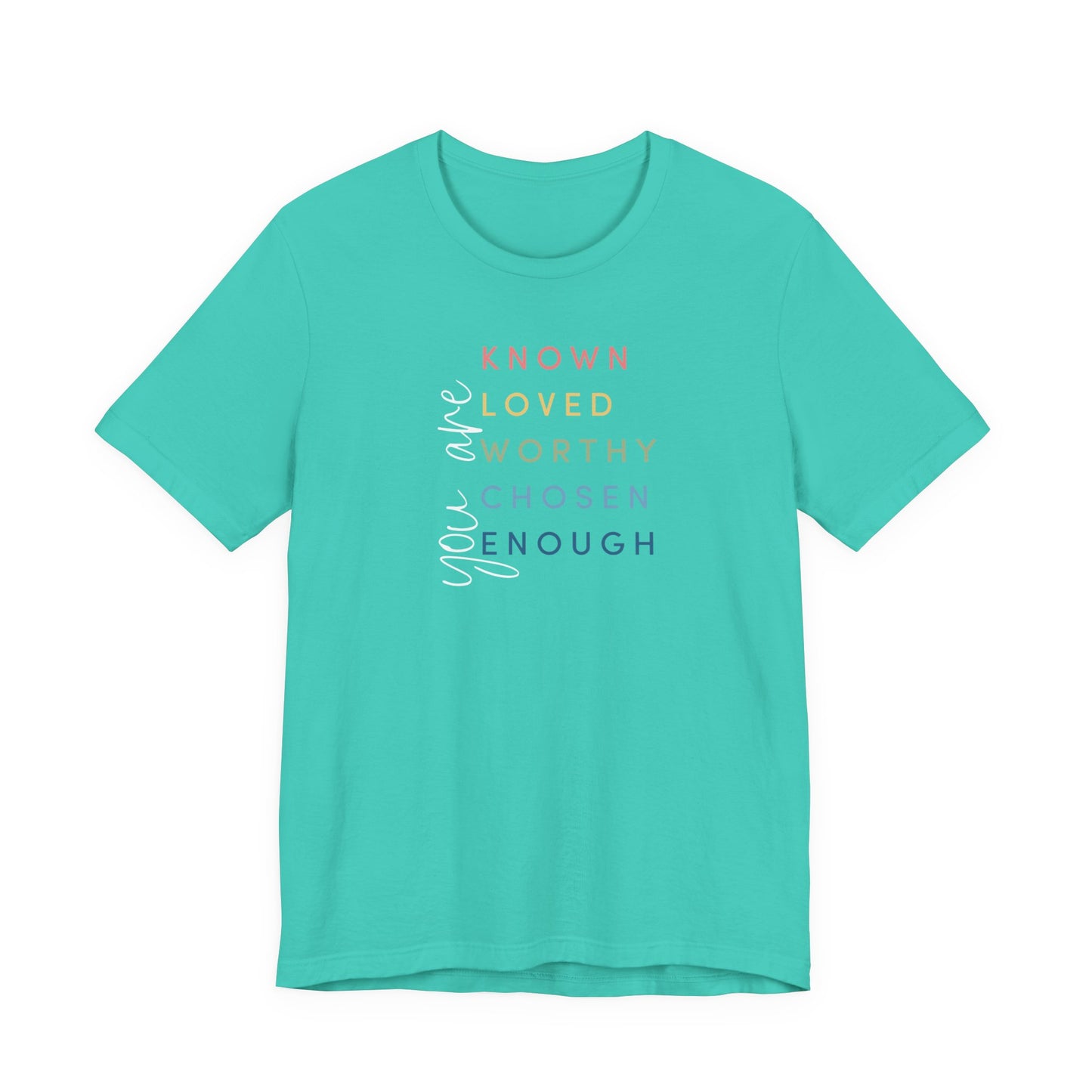 You Are... color tee