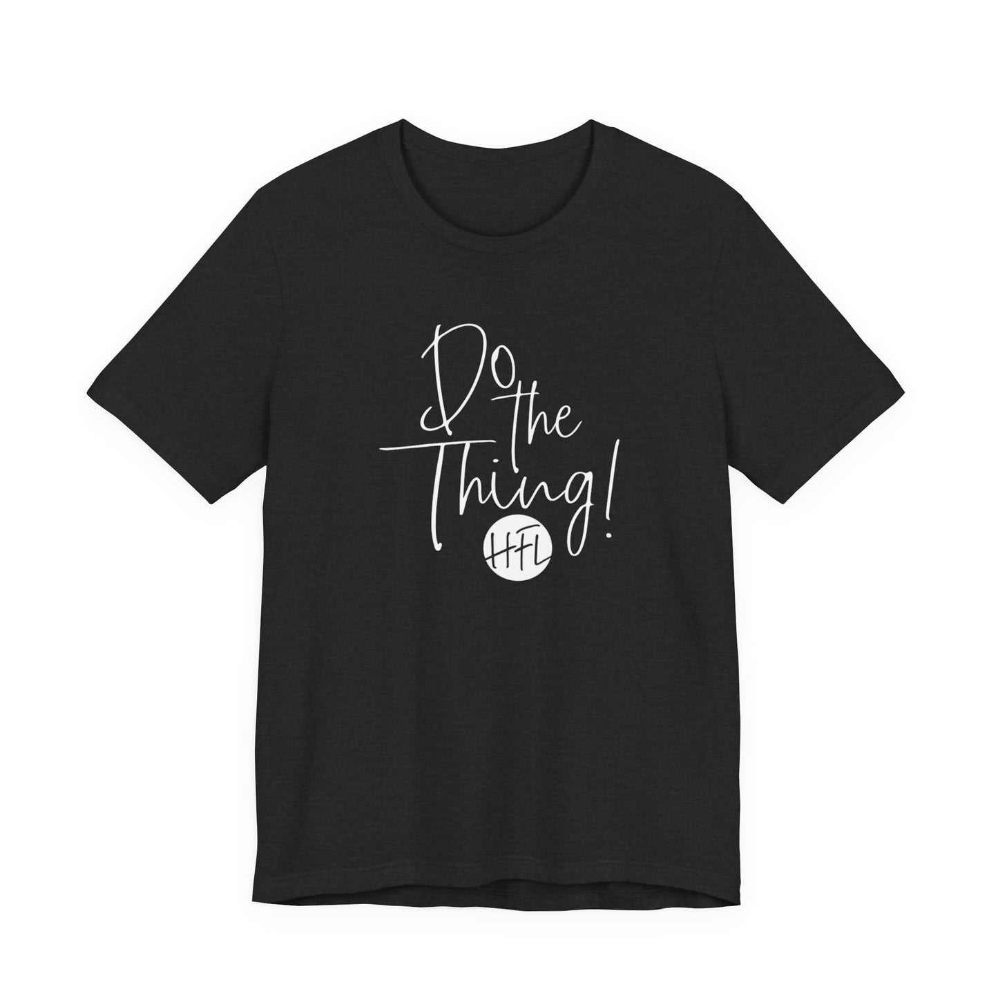 Do the Thing... color tee