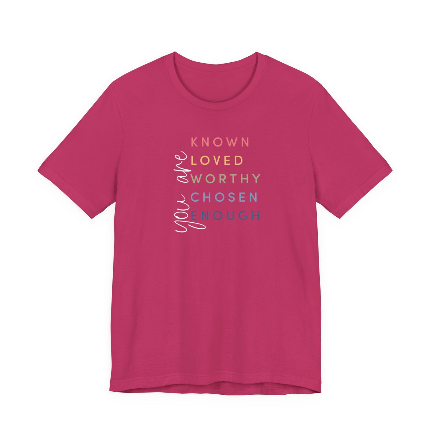 You Are... color tee