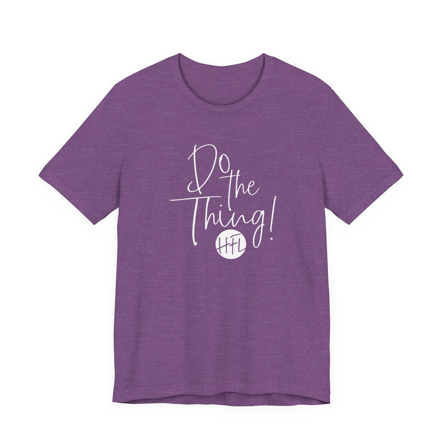 Do the Thing... color tee