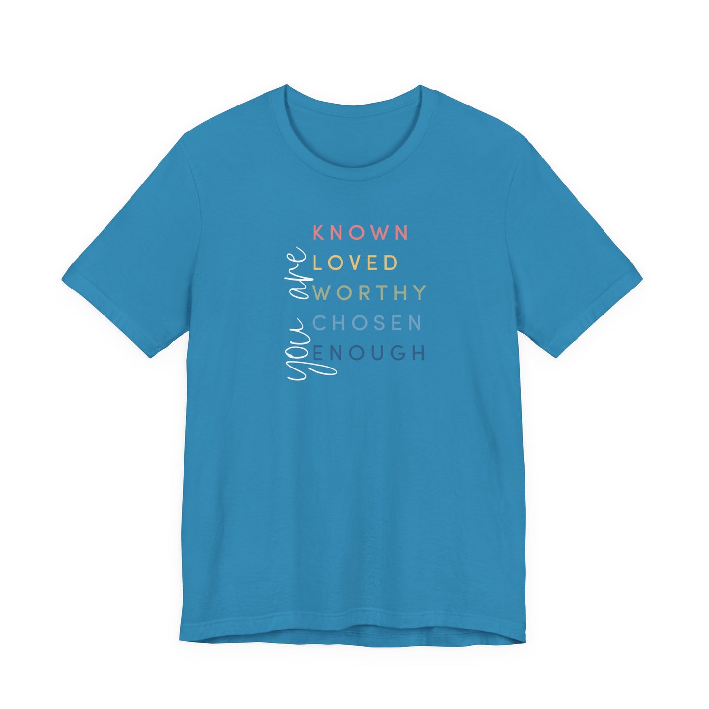 You Are... color tee
