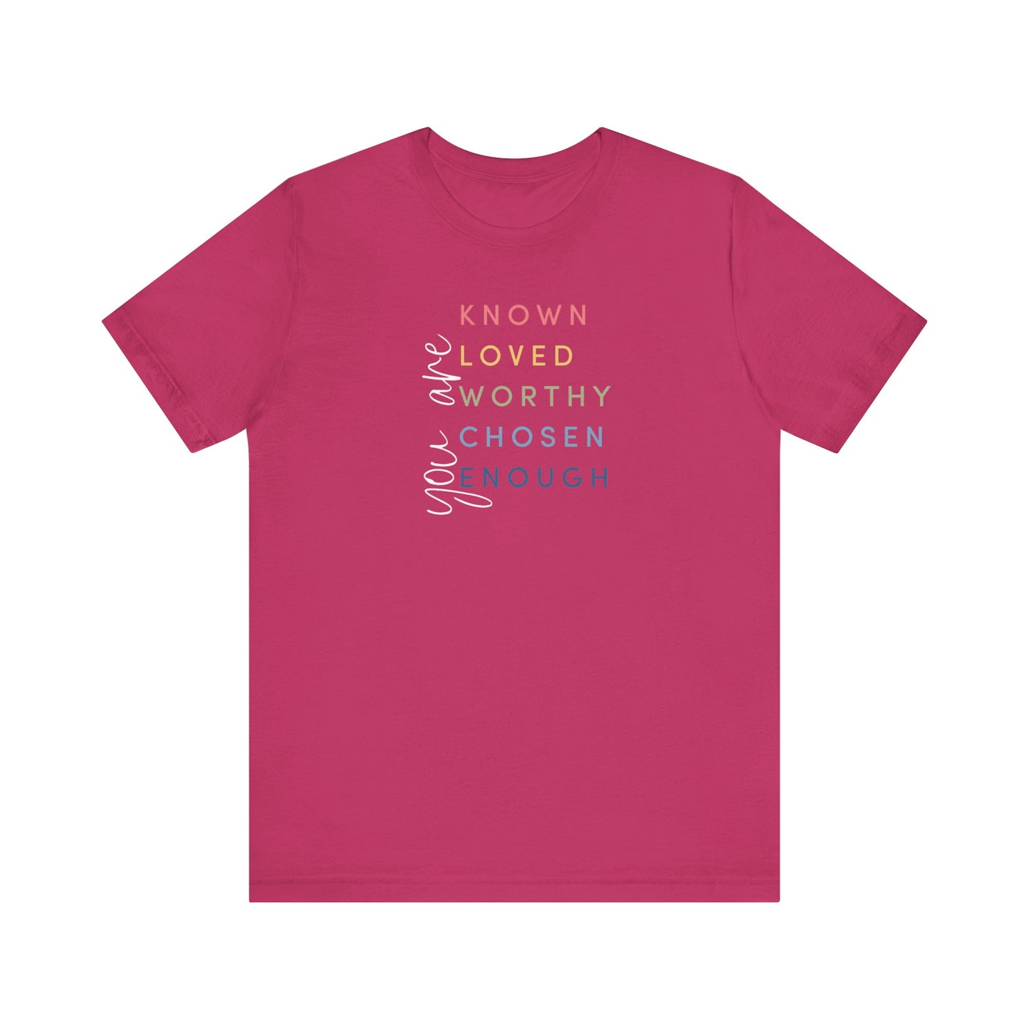 You Are... color tee