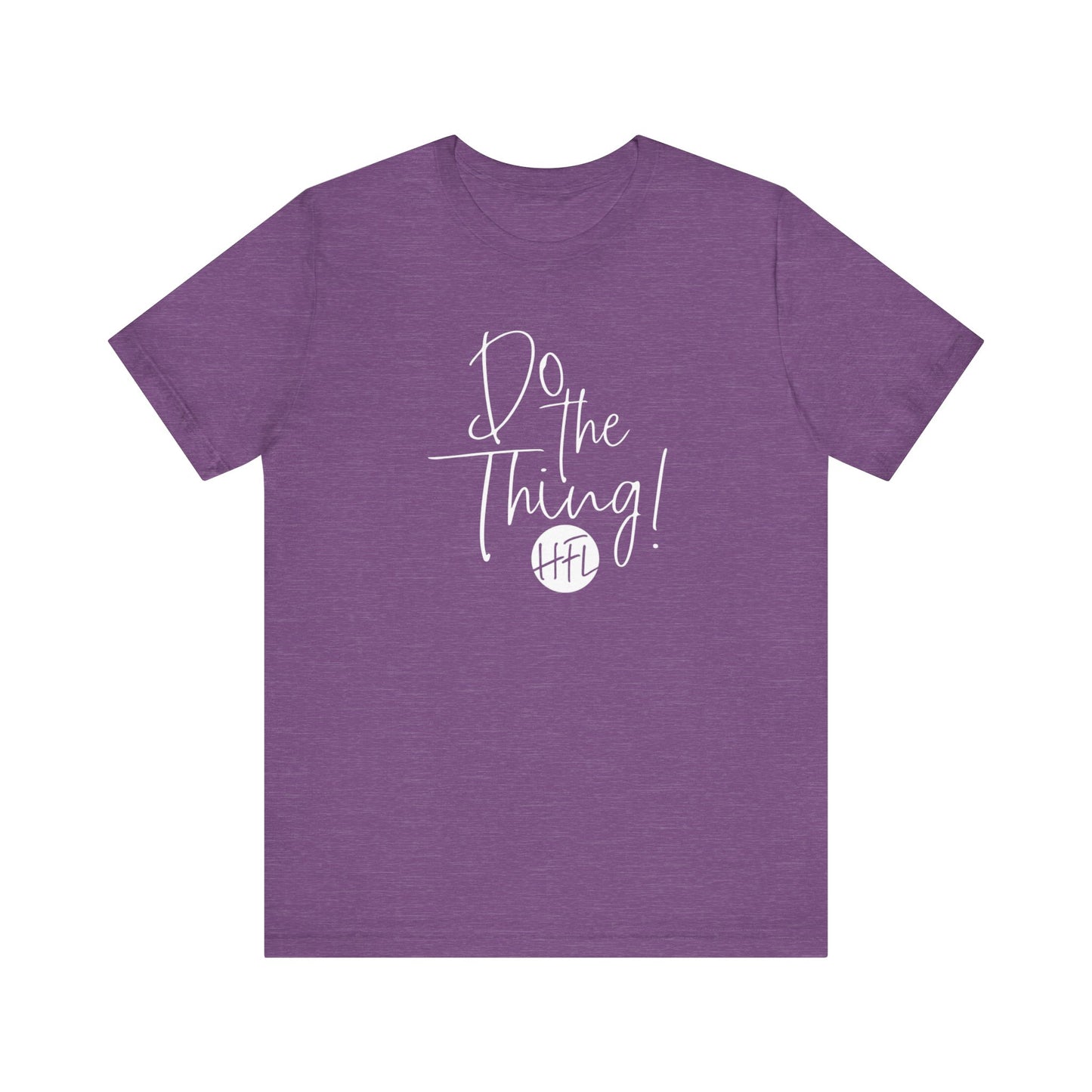 Do the Thing... color tee