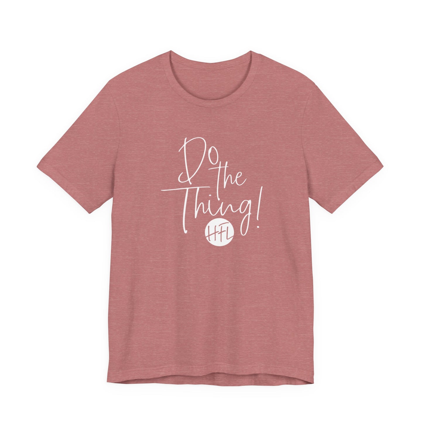 Do the Thing... color tee