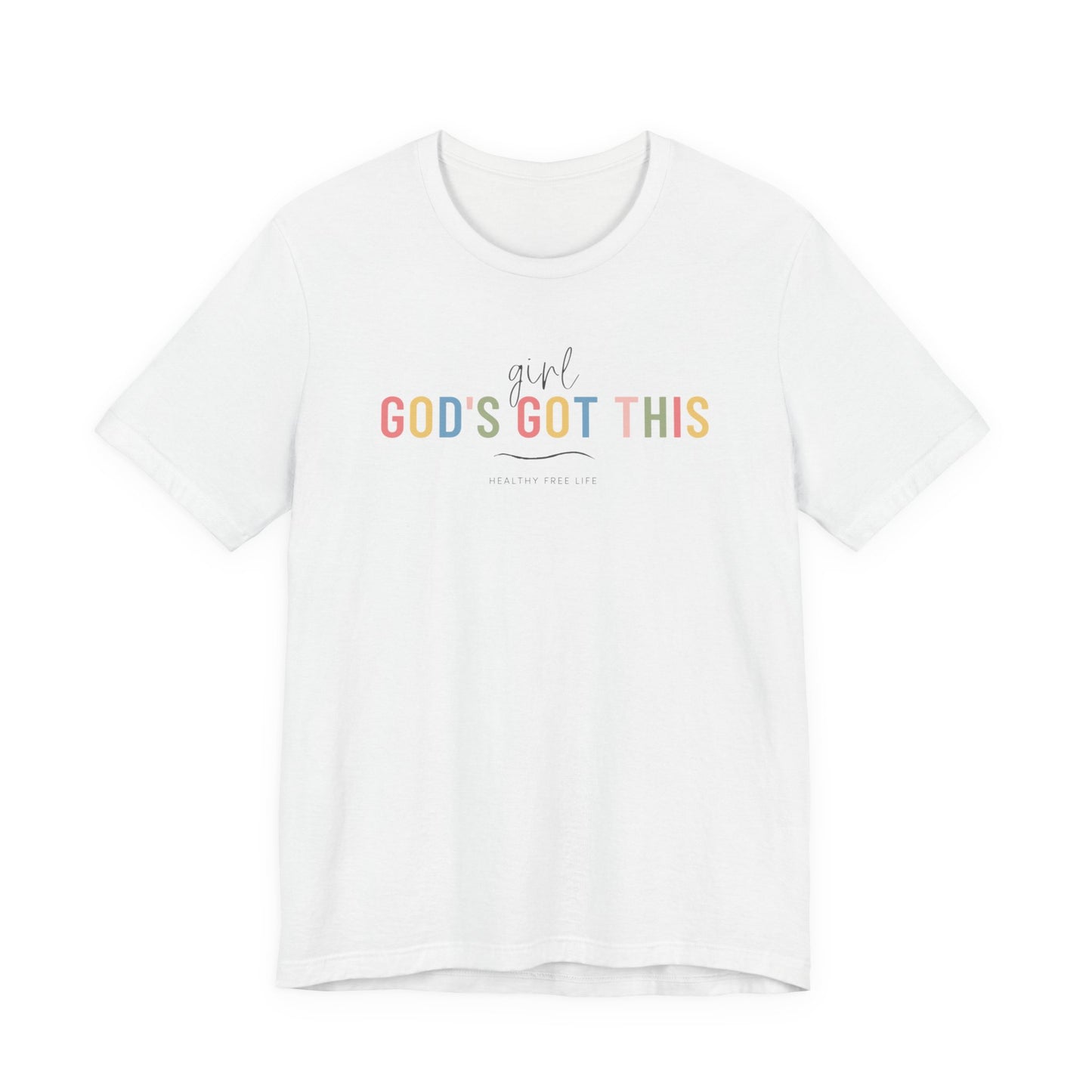 God's Got This white tee